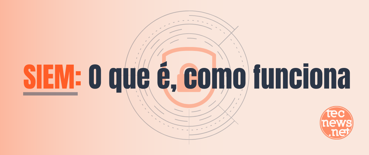 Siem_o-que-e-como-funciona